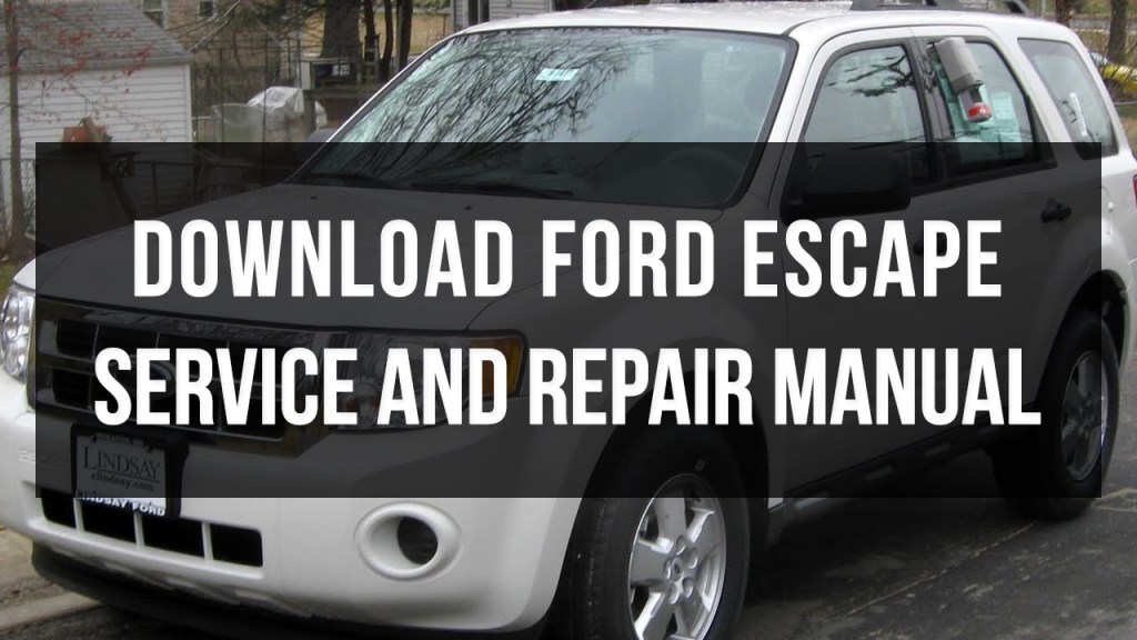 Picture of: Download Ford Escape repair and service manual free