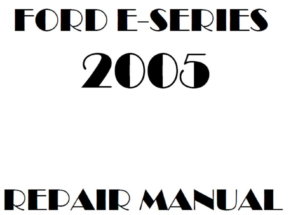 Picture of: Ford E-Series repair manual – OEM Factory Repair Manual