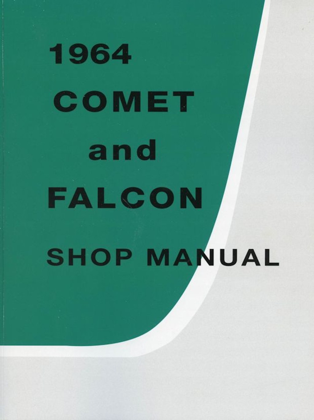 Picture of: Ford Falcon and Comet Shop Manual