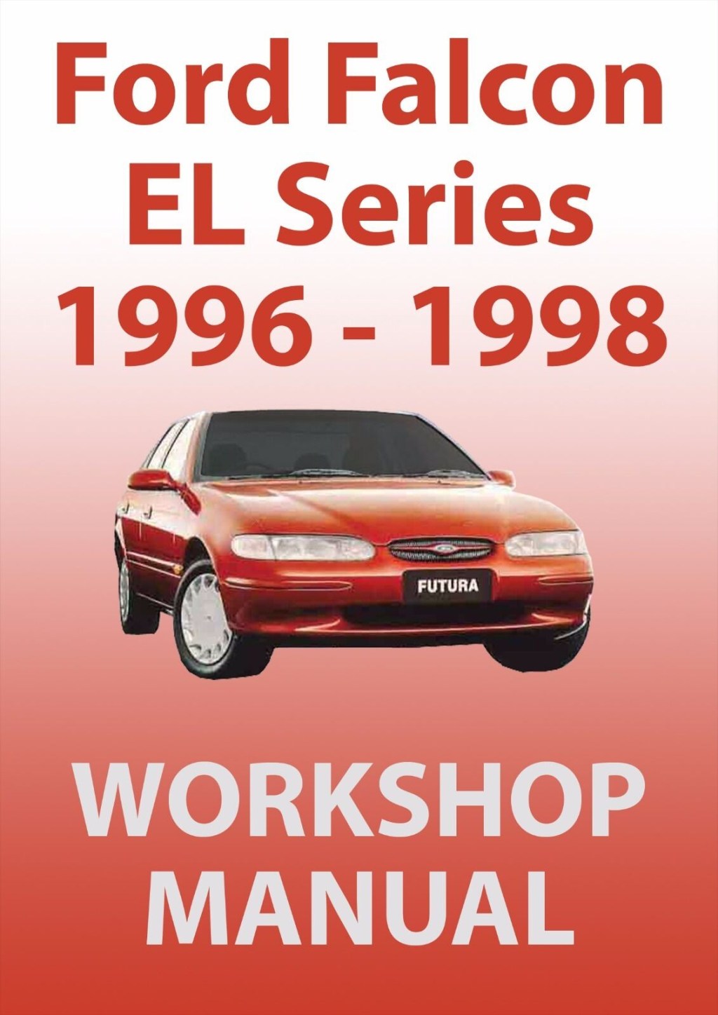 Picture of: FORD FALCON EL Series WORKSHOP MANUAL: –  eBay