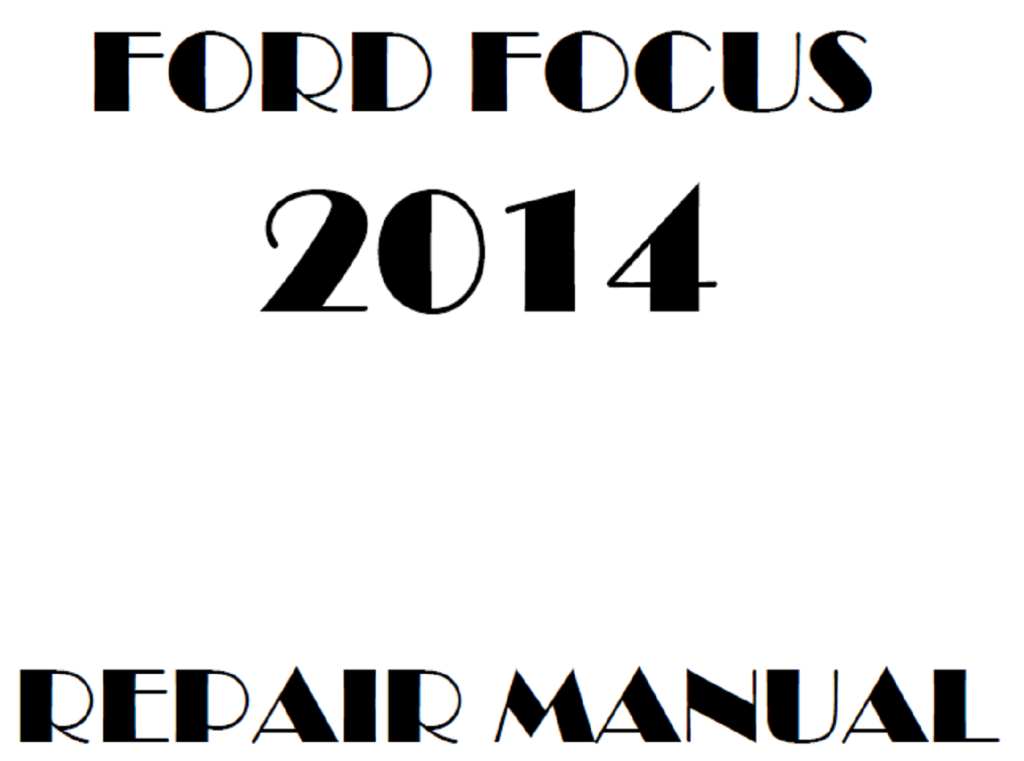 Picture of: Ford Focus repair manual – OEM Factory Service Manual