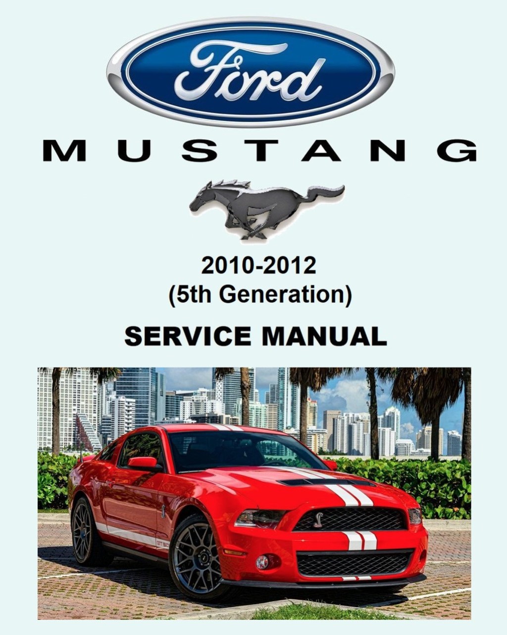 Picture of: Ford  Mustang GT Premium Service Manual