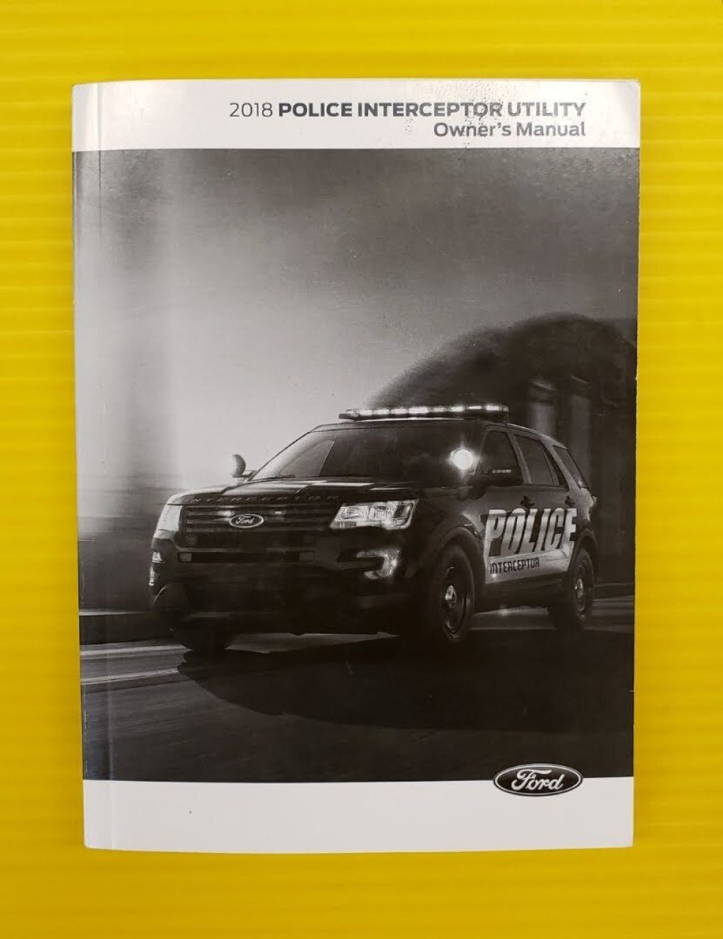 Picture of: Ford Police Interceptor Utility Owners Owner’s Manual