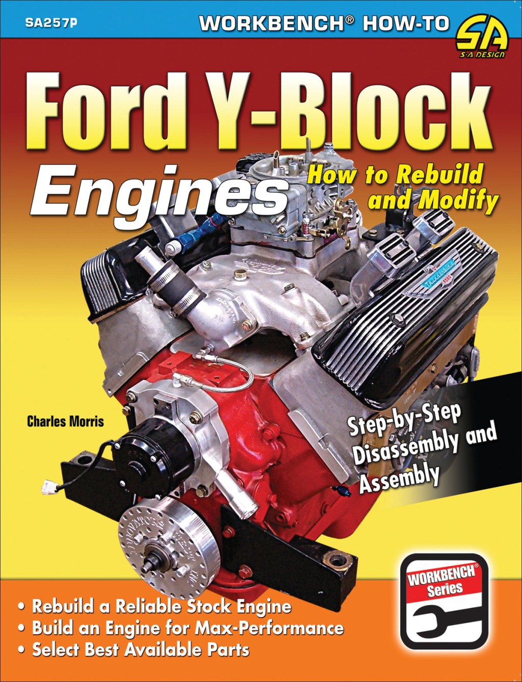 Picture of: Ford Y-Block Engines: How to Rebuild and Modify