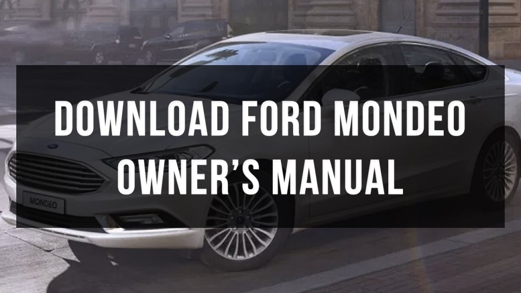 Picture of: How to download Ford Mondeo owner’s and service manual
