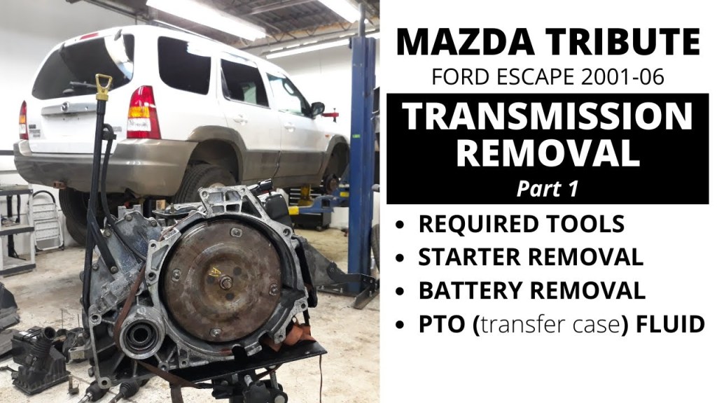 Picture of: How to remove a transmission (Mazda Tribute/Ford Escape) Part