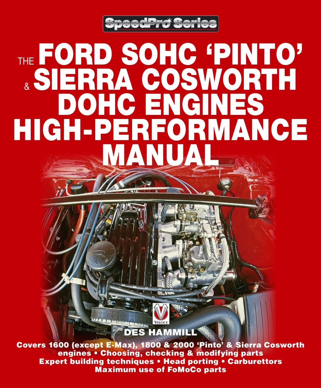 Picture of: The Ford SOHC ‘Pinto’ & Sierra Cosworth DOHC Engines Manual