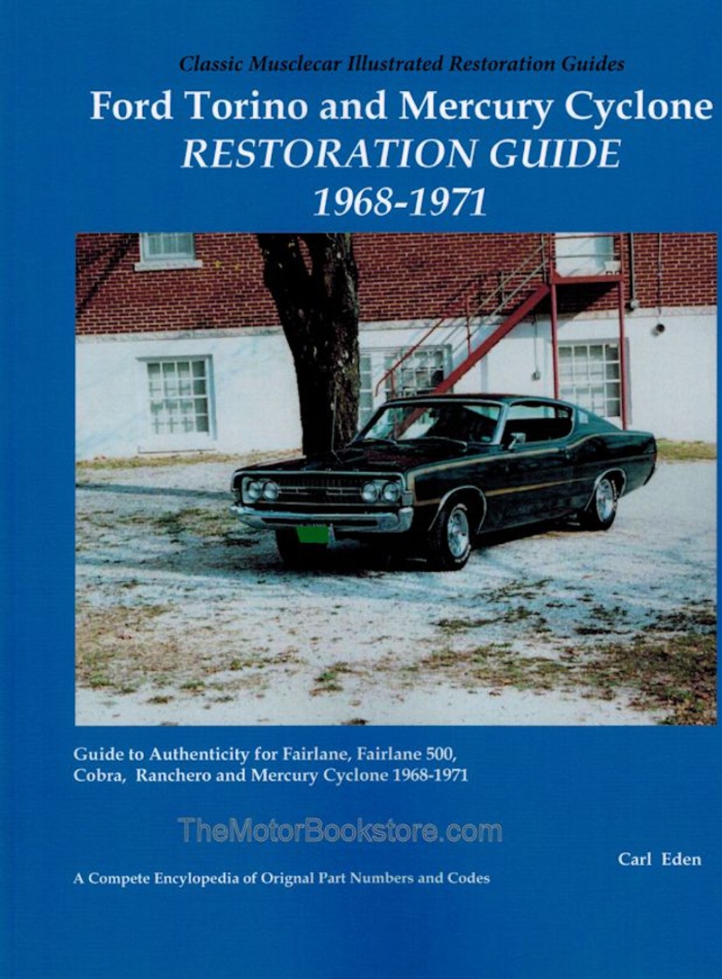 Picture of: Ford Torino GT, Mercury Cyclone Restoration Guide –