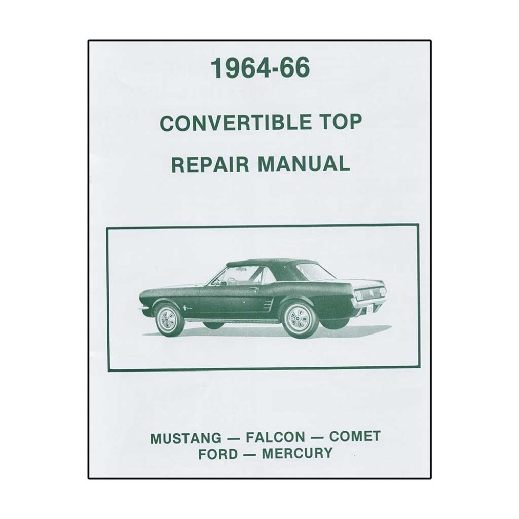 Picture of: –  Mustang Convertible Top Repair Manual